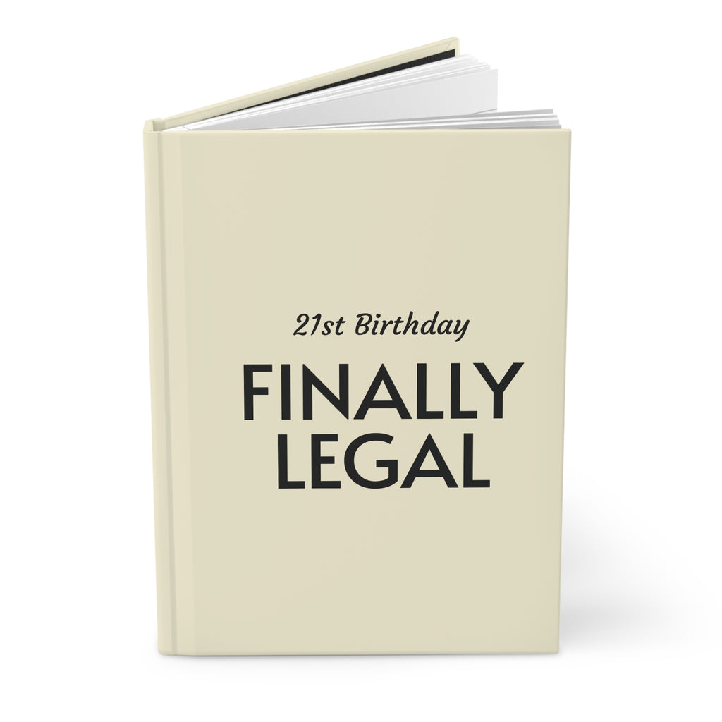 Finally Legal 21st Birthday Hardcover Journal — "My History" Keepsake