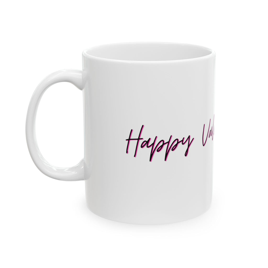 Happy Valentine Ceramic Mug, (11oz, 15oz)